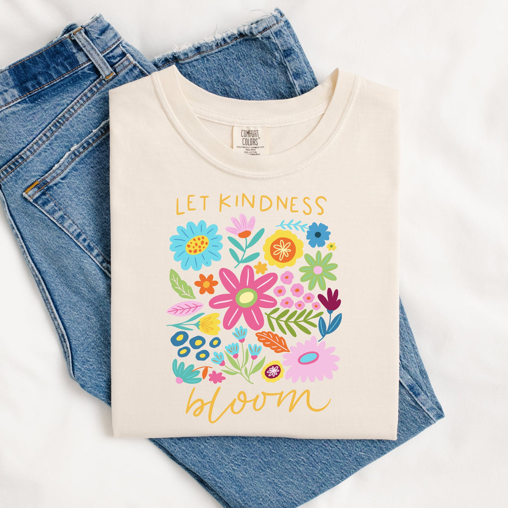 Let Kindness Bloom Tee.